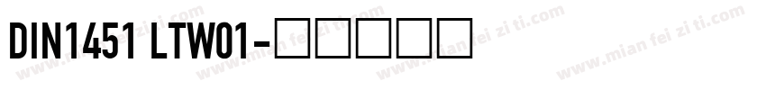DIN1451 LTW01字体转换